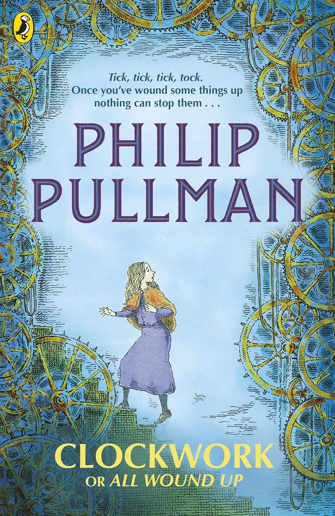 Clockwork; or, All Wound Up