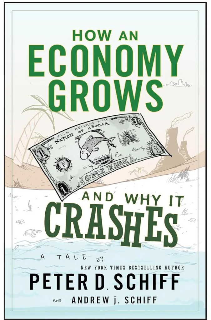 How an Economy Grows and Why It Crashes