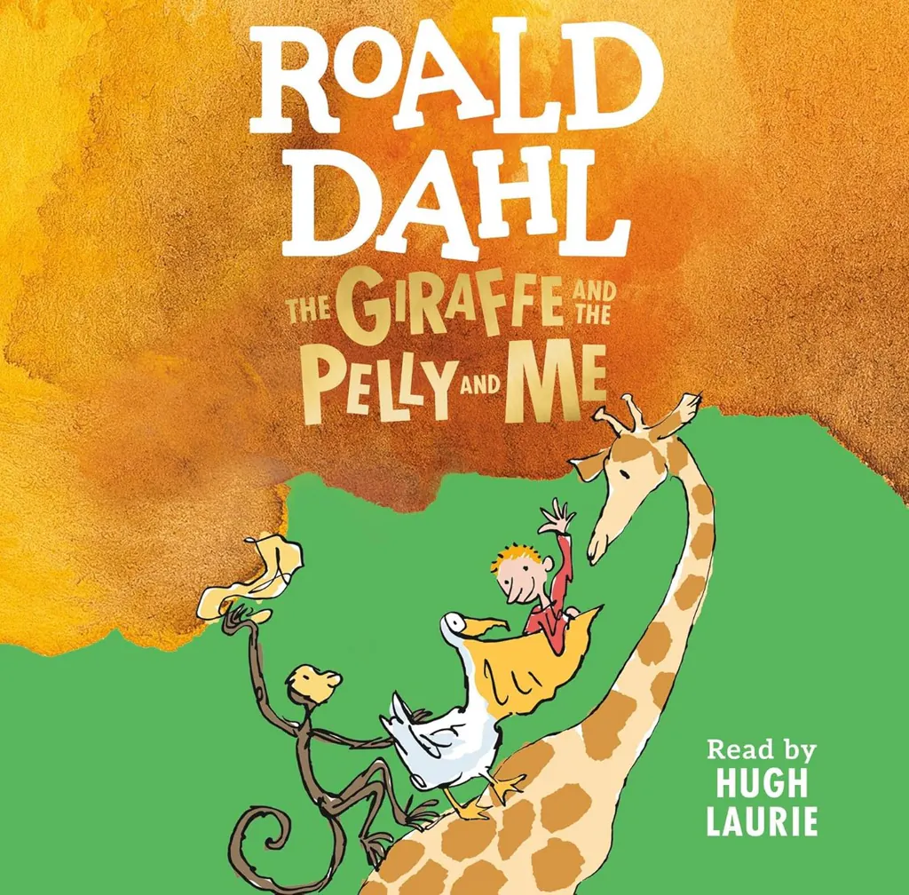 	The Giraffe and the Pelly and Me	《长颈鹿、鹈鹕和我》