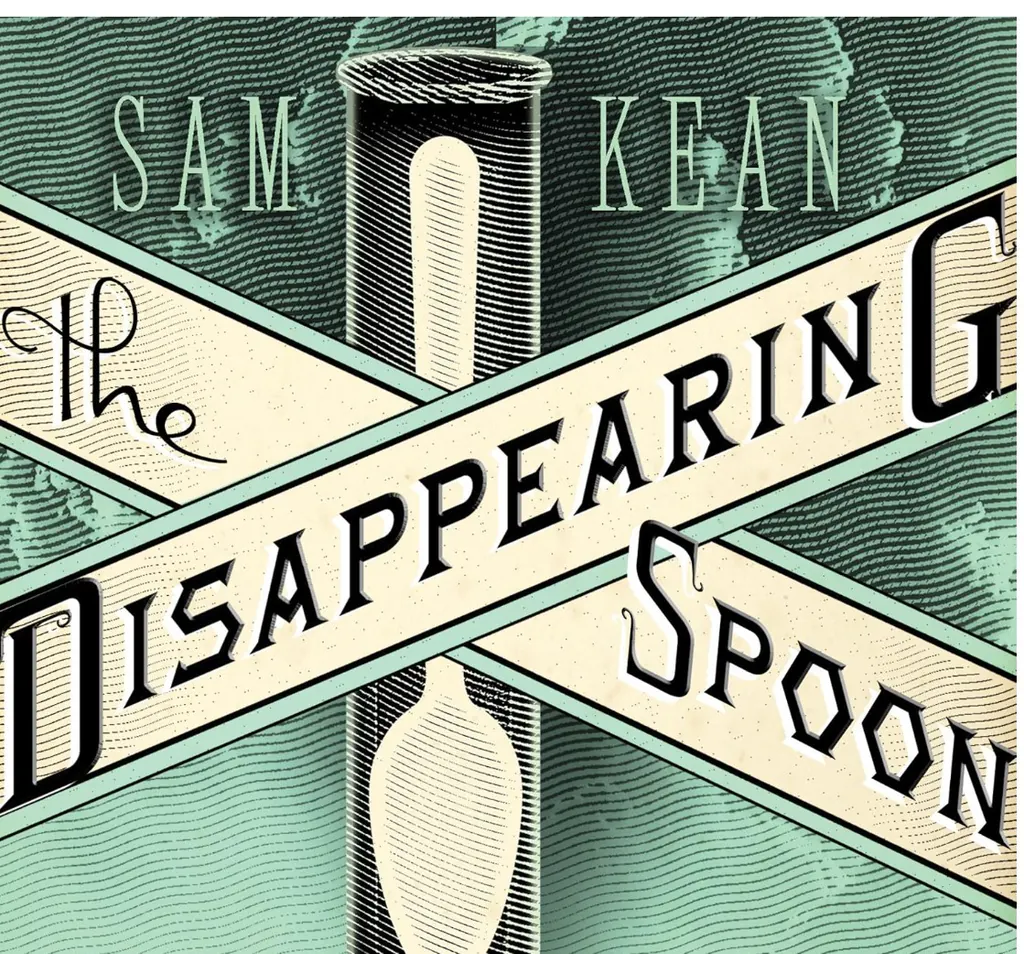 The Disappearing Spoon