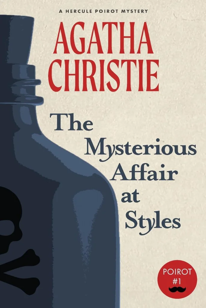 The Mysterious Affair at Styles（《斯泰尔斯庄园奇案》）